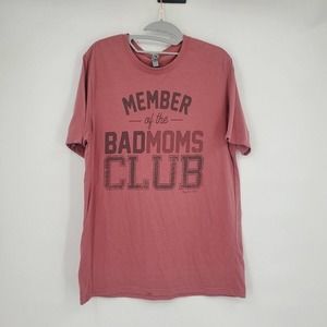 Next Level Women's Size Large T-Shirt Pink Bad Moms Club Short‎ Sleeve=Flawed